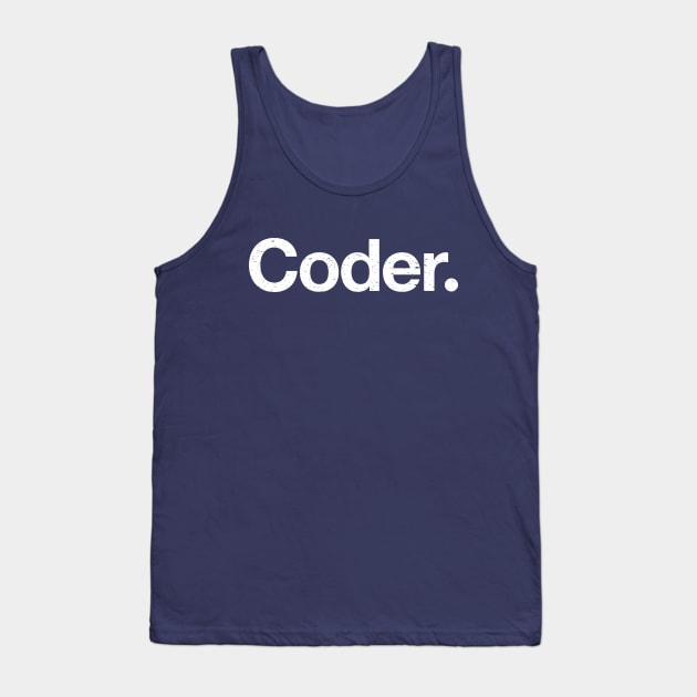 Coder. Tank Top by TheAllGoodCompany